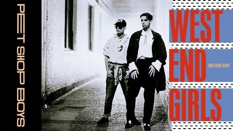 Pet Shop Boys - West End Girls ( Official Video ) 1984