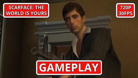 Scarface: The World Is Yours: Gameplay - (PC HD) [720p30FPS]
