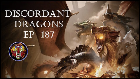 Discordant Dragons 187 with Raging Mandrill