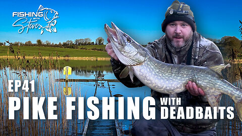 Ep41| Pike Fishing with DEADBAITS in Monaghan
