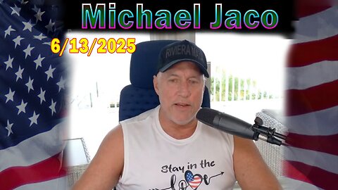 Michael Jaco Update Today June 13: "2000 Protests Across America On The 14th"