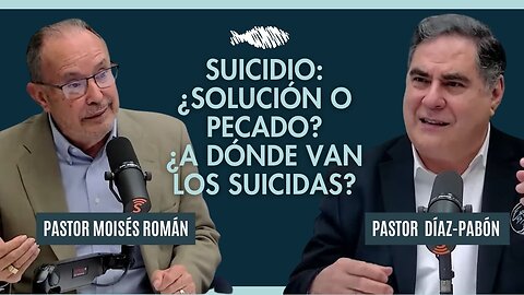 SUICIDIO: ¿Solución o pecado? / ¿A dónde van los suicidas? | Pastor Díaz-Pabón | Pastor Moises Román