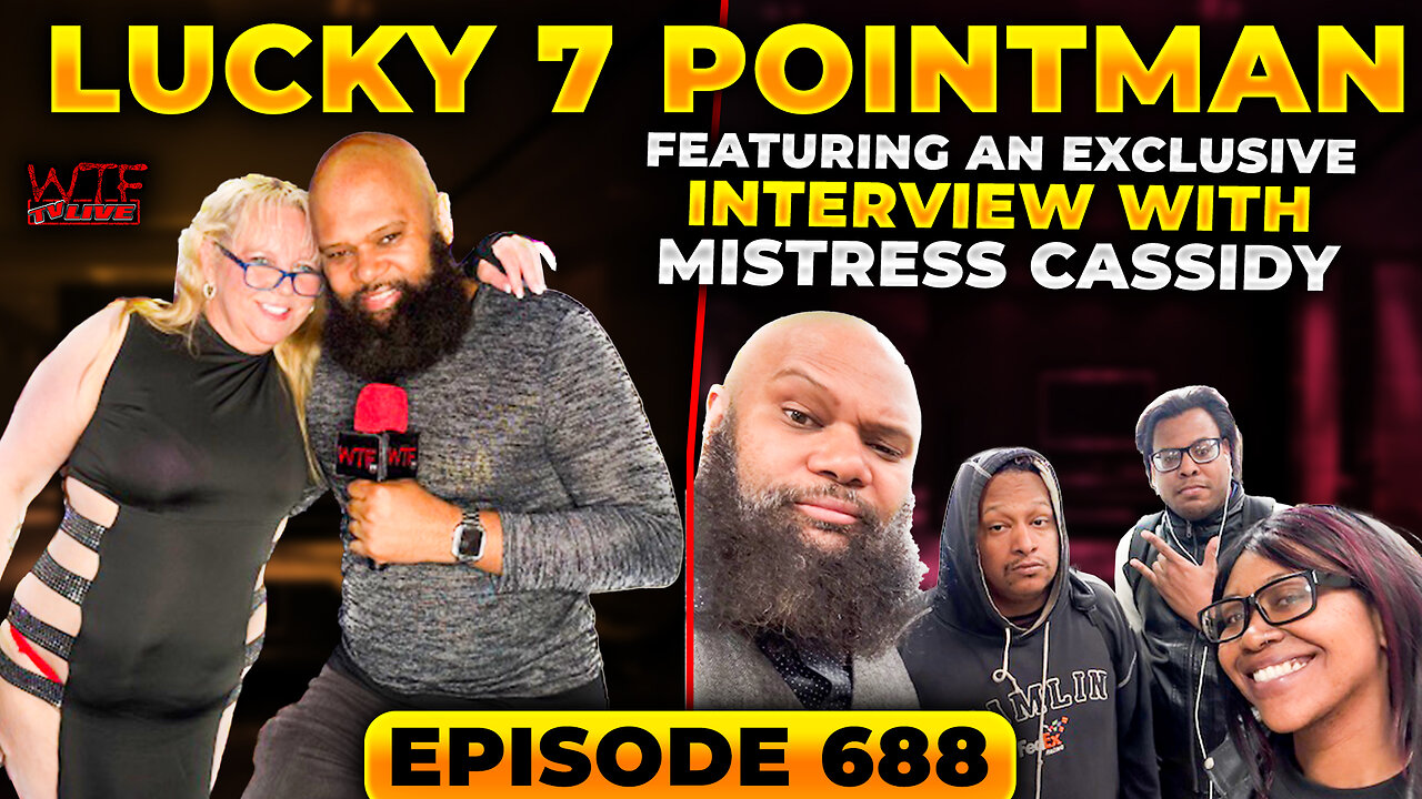 WTF TV Live 5/27/25: LUCKY 7 POINTMAN