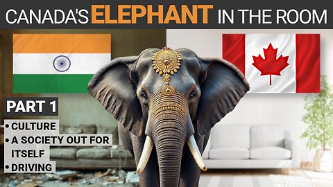 How Indian Culture Is Destroying Canada - Part 1