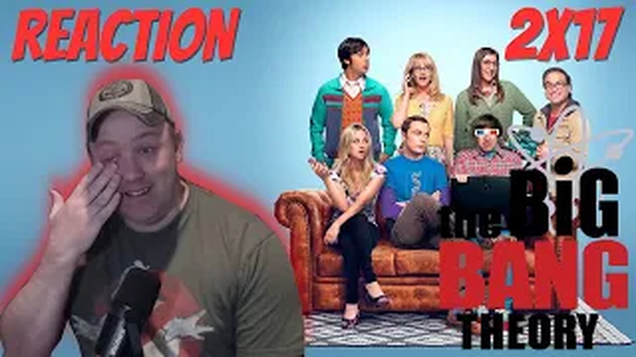 The Big Bang Theory S2 E17 Reaction "The Terminator Decoupling"