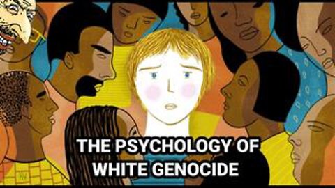 The Psychology Of White Genocide: Scientific Mechanisms for the Anti-White Paradigm