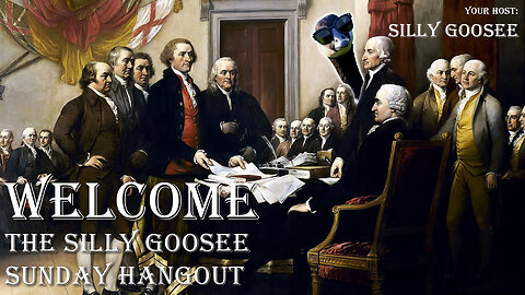 The Silly Goosee Sunday Hangout - Independence Day Special
