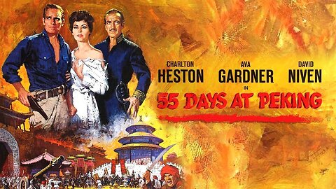 55 Days at Peking (1963) Full Movie | Charlton Heston & David Niven | 1080p HD Historical Epic