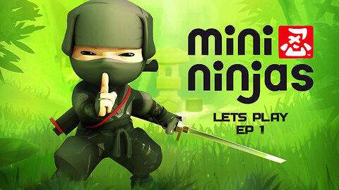 ⭐️Mini Ninjas | EP1 | Lets Play | 2025⭐️