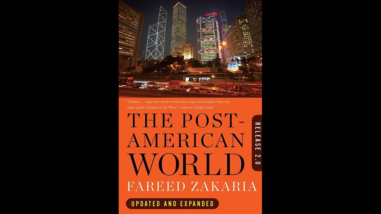 The Post American World: Release 2.0 by Fareed Zakaria | Geopolitics V2