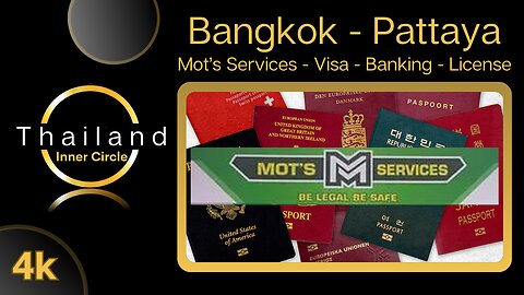 4K Thailand - Visa Services - Mot's | Walk And Talk