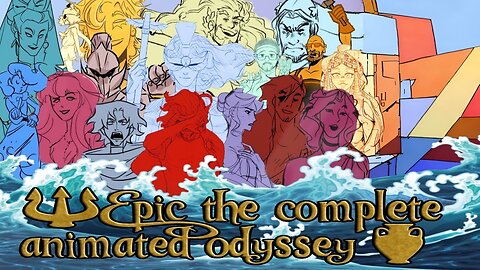 🔱Epic the complete Animated Odyssey🏺