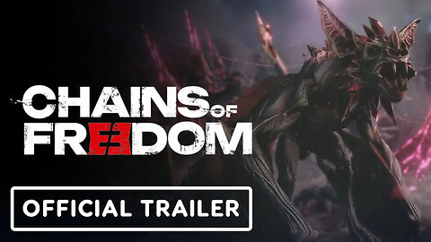 Chains of Freedom - Official Game Reveal Trailer _ PC Gaming Show - Most Wanted 2024