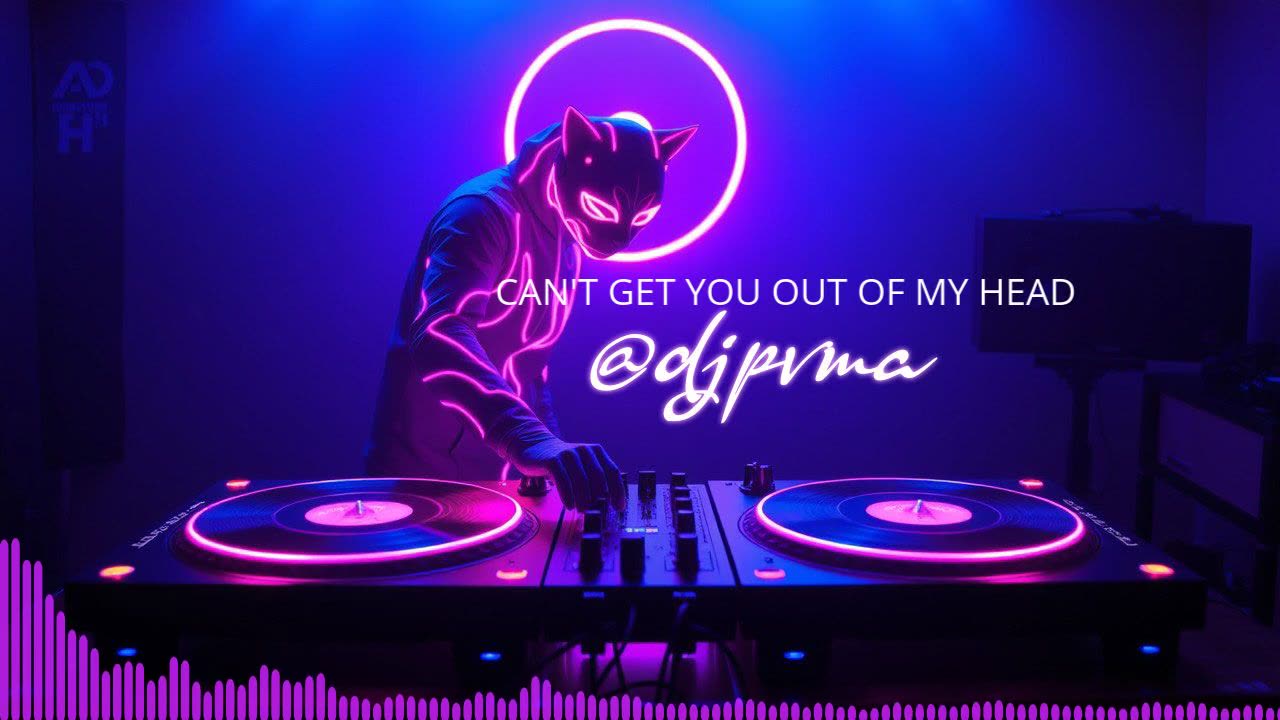 DJPVMA x KYLIE MINOGUE - CAN'T GET YOU OUT OF MY HEAD (CLUB MIX)