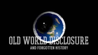 Old World Diclosure and Forgotten History Primer v.2 Predictive Programming (2022 Repost)