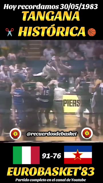 ✂️ TANGANA HISTÓRICA 🏀 "Italia 91-76 Yugoslavia"