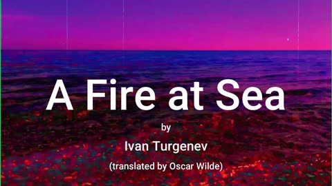 A Fire at Sea (audio short story)