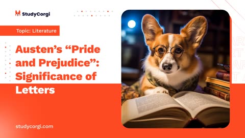 Austen’s “Pride and Prejudice”: Significance of Letters - Essay Example