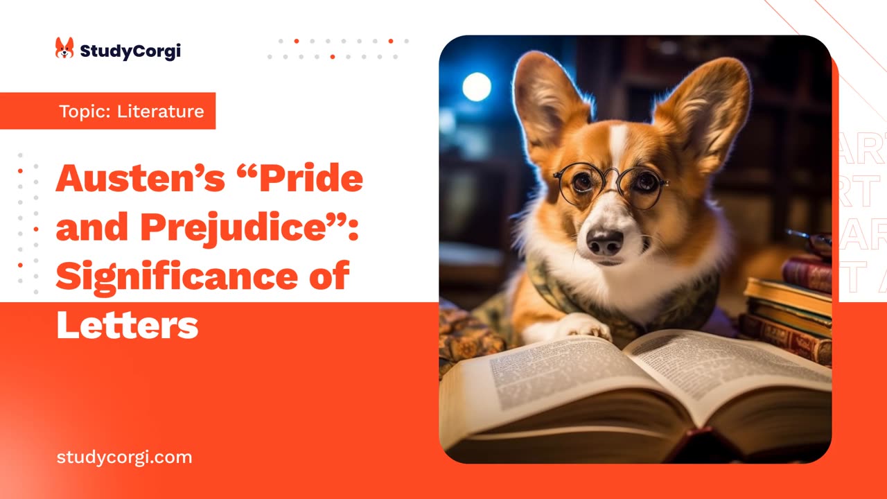 Austen’s “Pride and Prejudice”: Significance of Letters - Essay Example