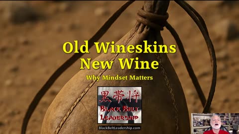 Old Wineskins, New Wine