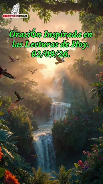 Oración Inspirada en las Lecturas de Hoy. 02/09/26.