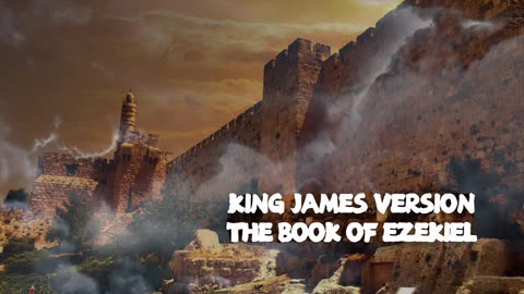 The Book of Ezekiel KJV | Audio Bible (FULL) #KJV #audiobible #audiobook #ezekiel #bible
