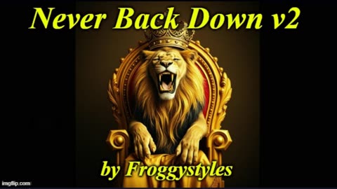Never Back Down v2 - by Froggystyles