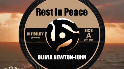 R.I.P. OLIVIA NEWTON-JOHN