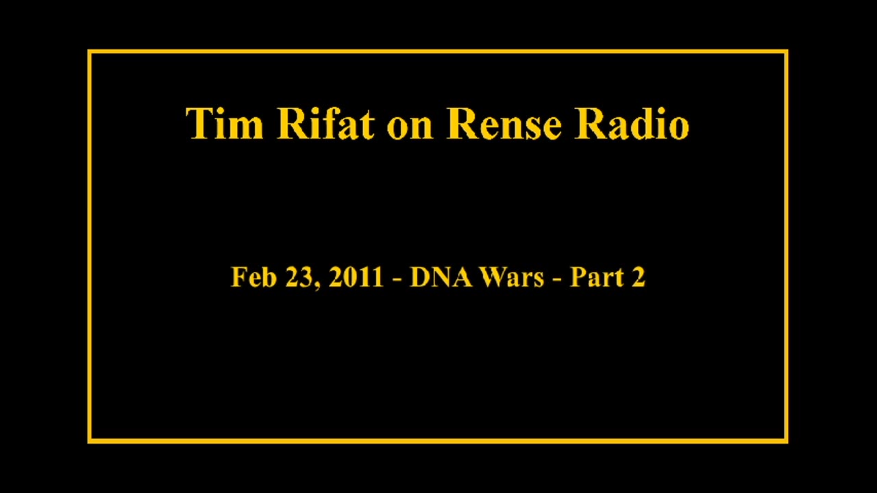 Feb 23, 2011 - Tim Rifat DNA Wars - Part 2