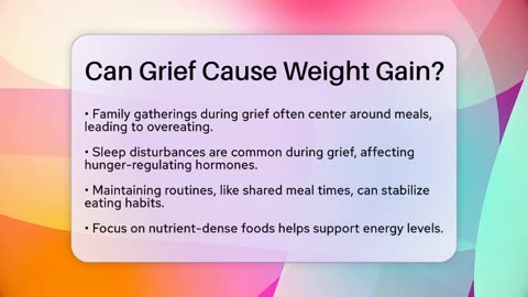 Can Grief Cause Weight Gain_ - Better Family Relationships
