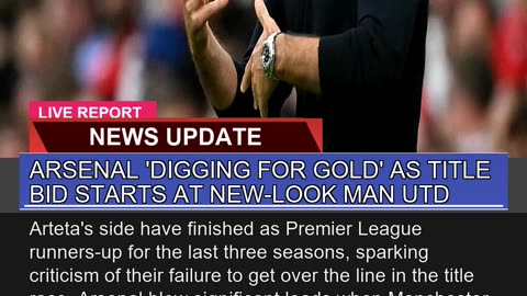 Arsenal Digging for Gold as Title Bid Starts at