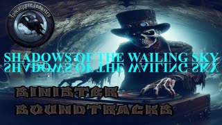 Shadows of the Wailing Sky