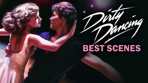 Dirty Dancing - Best Scenes