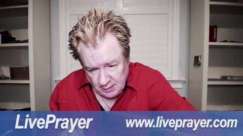 Liveprayer with Bill Keller 5/9/25