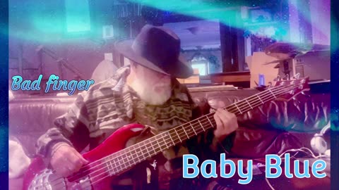 Baby Blue - Badfinger(left in the oops so you know its me)