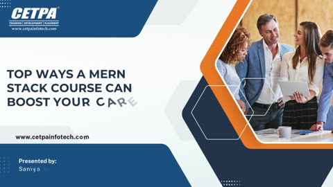 Top Ways a MERN Stack Course Can Boost Your Career