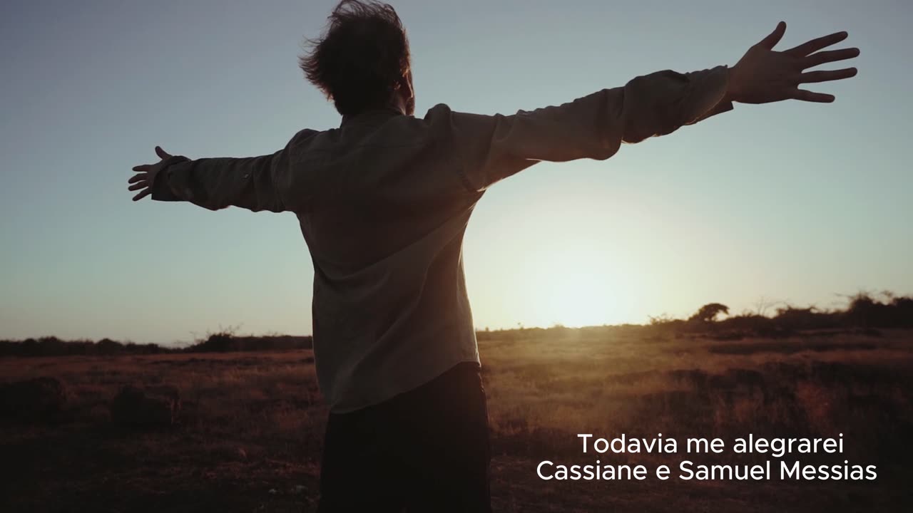 Todavia me alegrarei - Cassiane e Samuel Messias