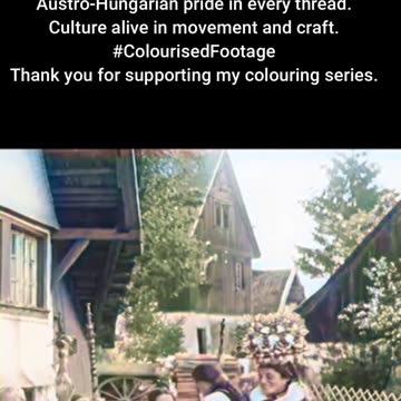 1906 Austro-Hungarian Empire Folk Dance and Women's Traditions #ColourisedHistory