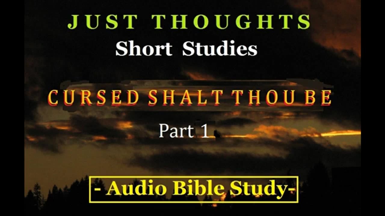 Just Thoughts - Cursed Shalt Thou Be Part 1 (2016) Retro