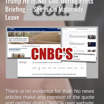 Fact Check: NO Evidence CNBC's Megan Cassella Told Trump He Is 'Not God' During Press Briefing