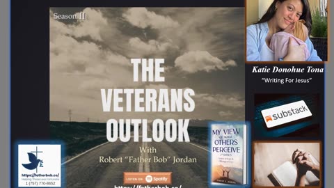 The Veterans Outlook Podcast Featuring Katie Donohue Tona (∑112/Season II/Episode #21).