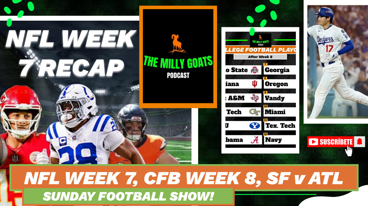 NFL Week 7 Round-up, CFB Week 8 Recap, & 49ers + Falcons LIVE!