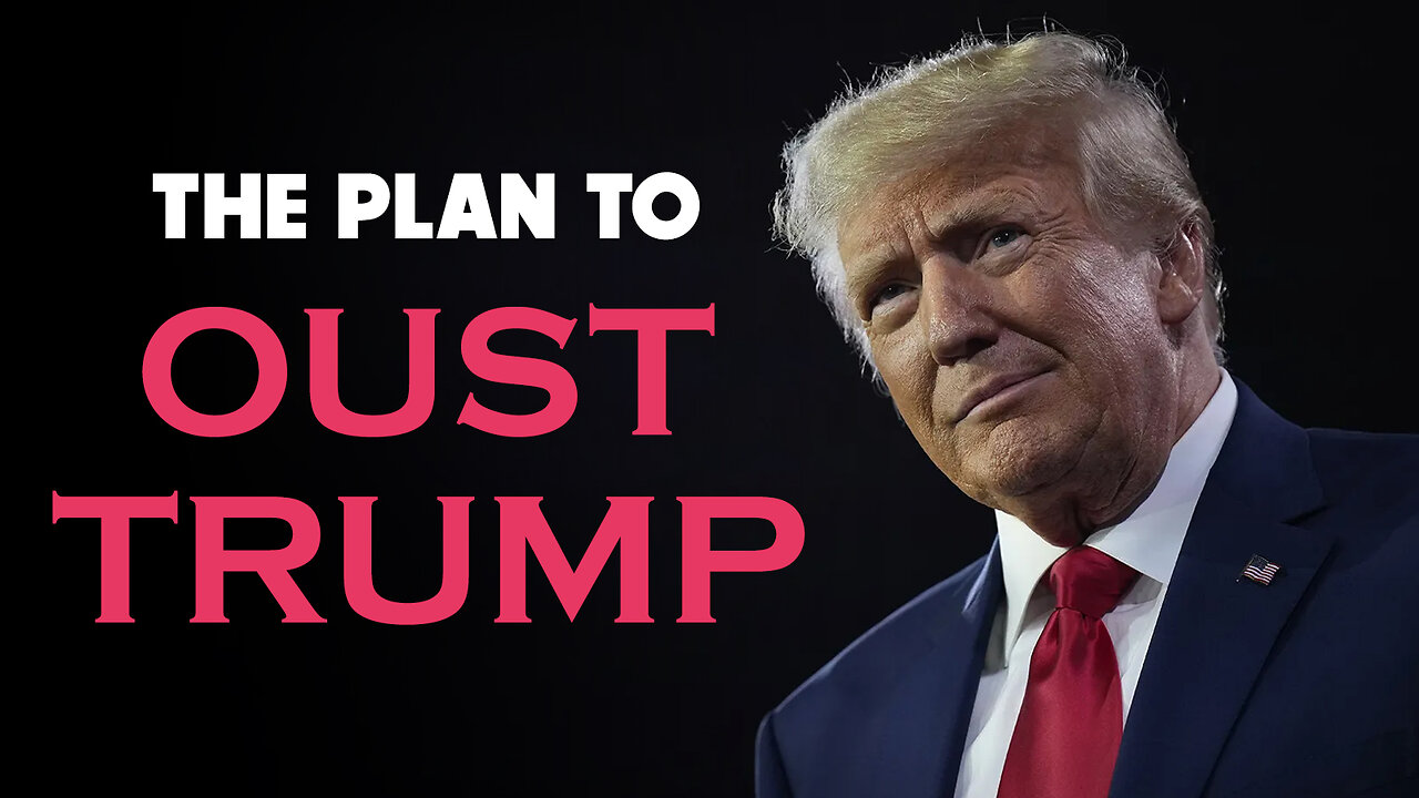The Plan to Oust Trump 11/03/2025