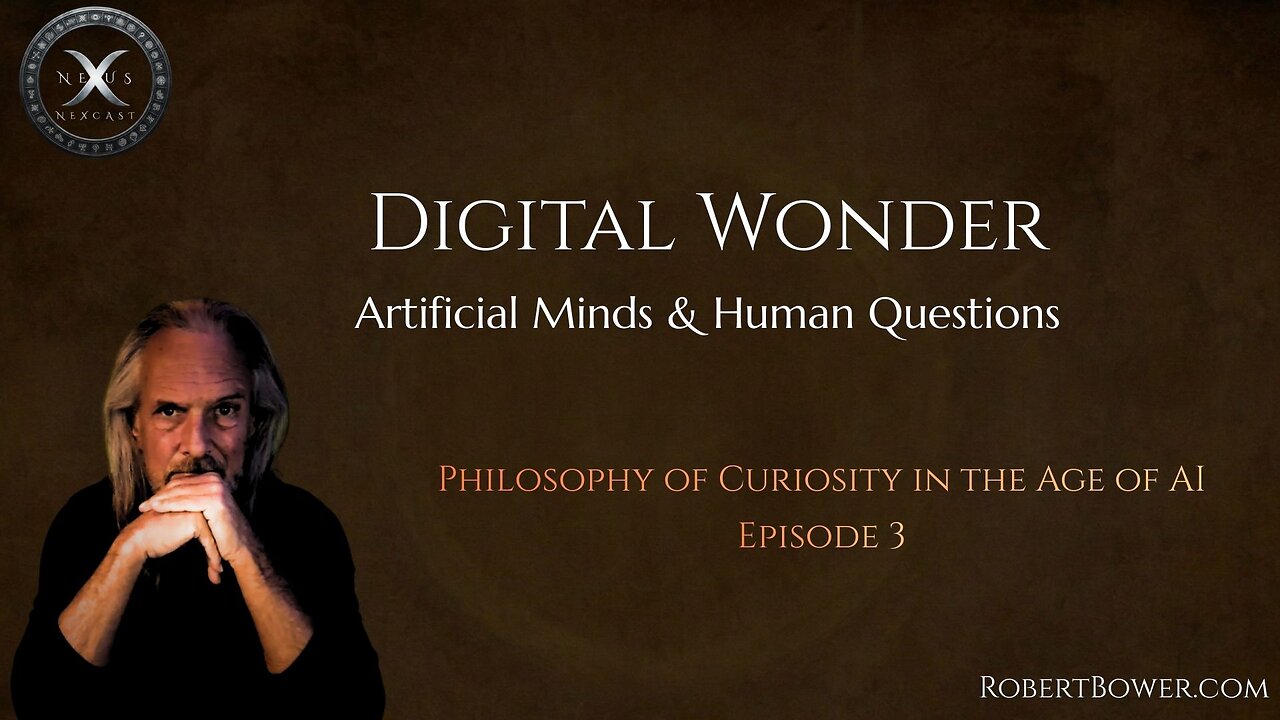 Philosophy of Curiosity - Episode 3