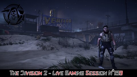 👾The Division 2👾Live N°159 - 👩🏼‍⚕️Reanimated Event👩🏼‍⚕️ & 🎯Crossroads Manhunt🎯...
