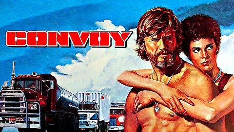 Convoy (1978) Full Movie | Action | Comedy | Kris Kristofferson | Road Classic