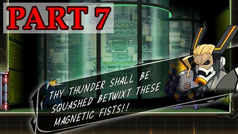 Let's Play - Azure Striker Gunvolt 1 (Trilogy Enhanced version) part 7