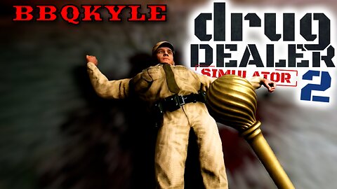 This Wasn't My Fault - Drug Dealer Simulator 2