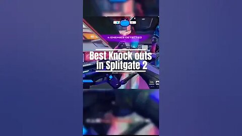 Best knock outs in splitgate 2
