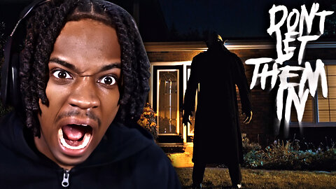 I Should’ve Seen It Coming.. [Don't Let Them In]